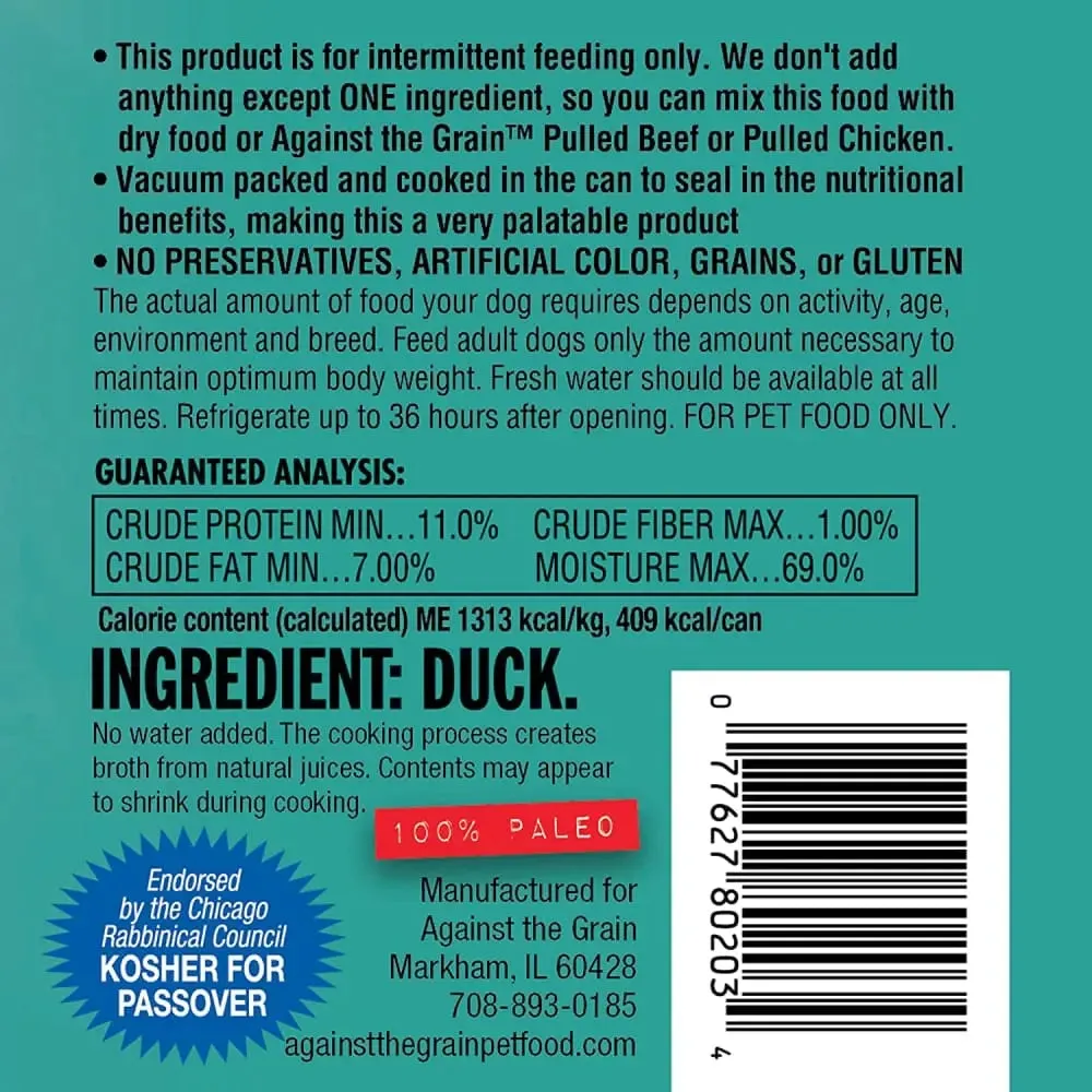 Against the Grain Nothing Else One Ingredient Duck Dog Food 11-oz, case of 12